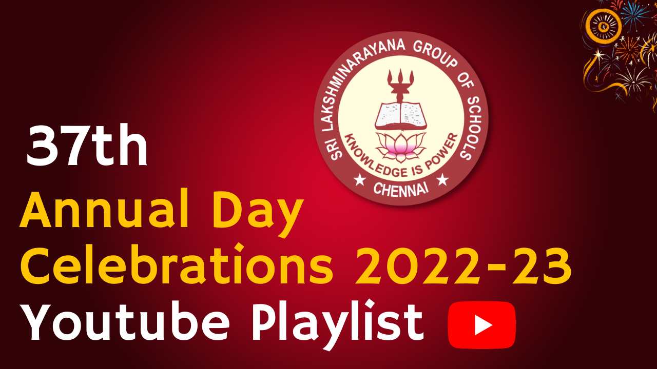 37th Annual Day 2022-23 Videos